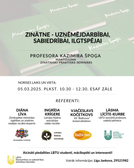 Aicina piedalīties K. Špoģa seminārā "Zinātne – uzņēmējdarbībai, sabiedrībai, ilgtspējai"