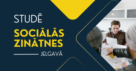 Studē sociālās zinātnes Jelgavā