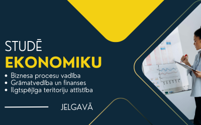 Izvēlies ekonomikas studijas Jelgavā, kas dod patiesu vērtību