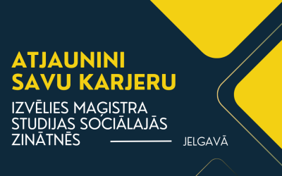 Maģistra grāds sociālajās zinātnēs – karjeras atjauninājumam 2.0