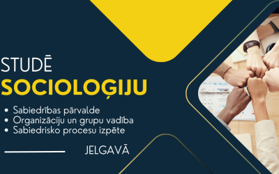 Kāpēc studēt socioloģiju? Pieci iemesli uzsākt studijas LBTU Jelgavā jau rudenī